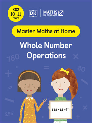 Maths — No Problem! Whole Number Operations, Ages 10-11 (Key Stage 2) - ebook